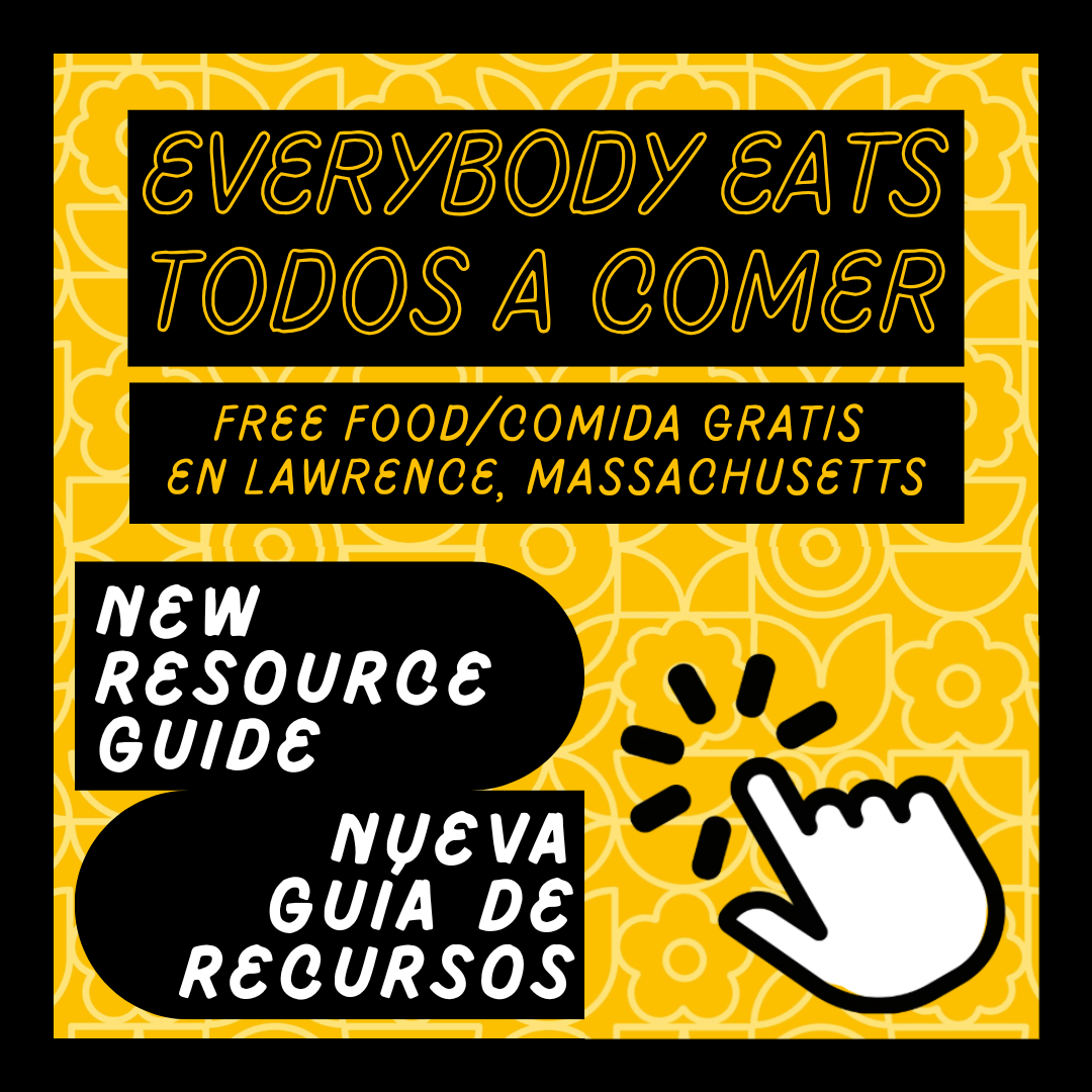 everybody eats, todos a comer, free food, comida gratis en lawrence massachusetts